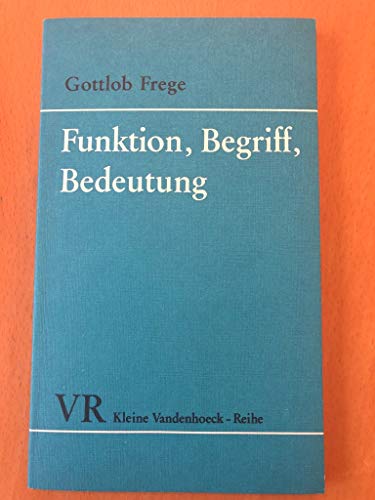 Beispielbild fr Funktion, Begriff, Bedeutung. Fnf logische Studien zum Verkauf von medimops