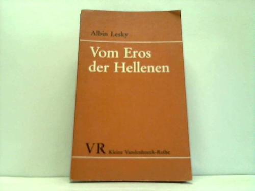 Beispielbild fr Vom Eros der Hellenen zum Verkauf von medimops