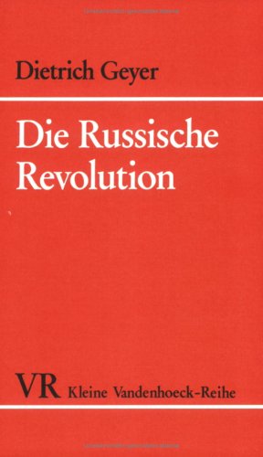 Imagen de archivo de Die russische Revolution : histor. Probleme u. Perspektiven. Kleine Vandenhoeck-Reihe ; 1433 a la venta por Versandantiquariat Schfer