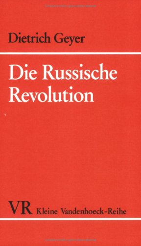 Stock image for Die russische Revolution : histor. Probleme u. Perspektiven. Kleine Vandenhoeck-Reihe ; 1433 for sale by Versandantiquariat Schfer
