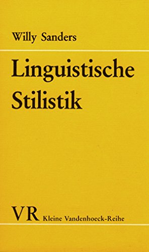 9783525334171: Linguistische Stilistik. Grundzge der Stilanalyse sprachlicher Kommunikation