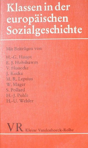 9783525334386: Klassen in der europaischen Sozialgeschichte: 9 Beitrage (Kleine Vandenhoeck-Reihe) (German Edition)