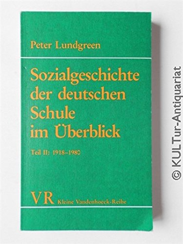 Sozialgeschichte der deutschen Schule im Uberblick