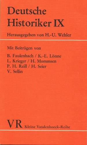 Deutsche Historiker, Band 9. (= Kleine Vandenhoeck-Reihe, Band 1484). - Wehler, Hans-Ulrich