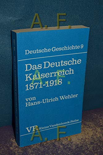 Beispielbild fr Das Deutsche Kaiserreich 1871-1918, Bd 9 zum Verkauf von medimops