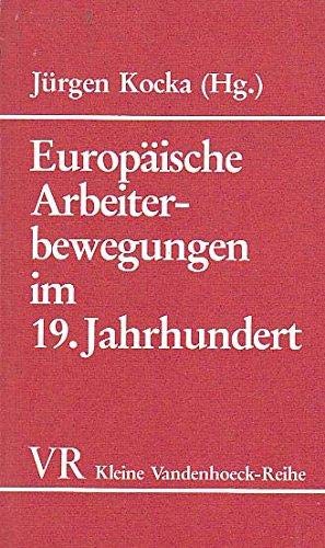 9783525334881: Europische Arbeiterbewegungen im 19. Jahrhundert. Deutschland, sterreich, England und Frankreich im Vergleich