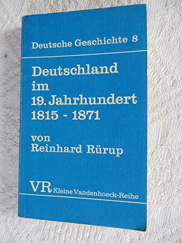 Stock image for Deutschland Im 19. Jahrhundert, 1815-1871 for sale by NightsendBooks