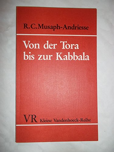 9783525335093: Von der Tora bis zur Kabbala: Eine kurze Einführung in die religiösen Schriften des Judentums (Kleine Vandenhoeck-Reihe) (German Edition)