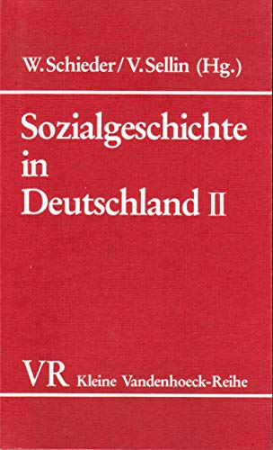 Stock image for Sozialgeschichte in Deutschland. Band II. Handlungsraume des Menschen in der Geschichte (Kleine Vandenhoeck-Reihe) for sale by Bernhard Kiewel Rare Books