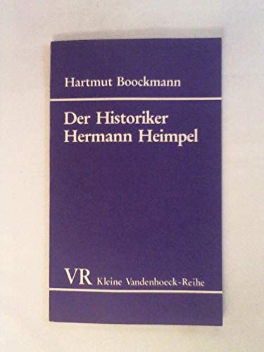 Imagen de archivo de Der Historiker Hermann Heimpel. VR Kleine Vandenhoeck-Reihe 1553 a la venta por Hylaila - Online-Antiquariat