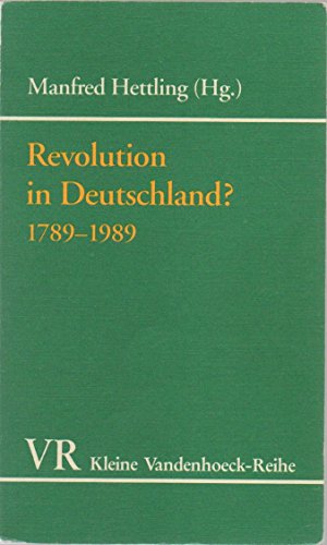 9783525335727: Revolution in Deutschland?: 1789-1989 : sieben Beitrag̈e (Kleine Vandenhoeck-Reihe) (German Edition)