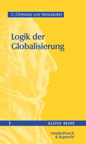 9783525340103: Logik Der Globalisierung