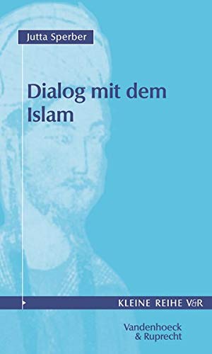 9783525340158: Dialog mit dem Islam