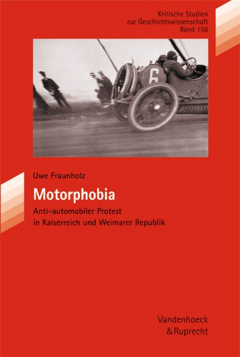 9783525351376: Motorphobia: Anti-automobiler Protest in Kaiserreich Und Weimarer Republik (Orbis Biblicus Et Orientalis, 156)