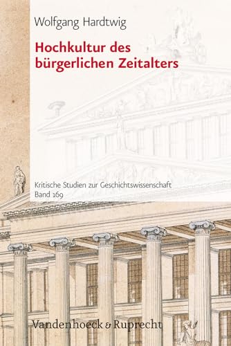 Stock image for Hochkultur des brgerlichen Zeitalters for sale by medimops