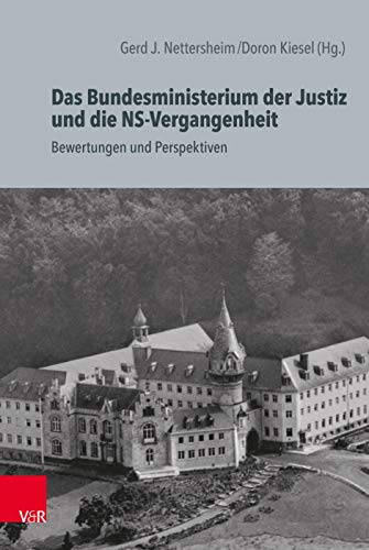 Imagen de archivo de Das Bundesministerium Der Justiz Und Die NS-Vergangenheit a la venta por Blackwell's