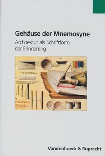 Beispielbild fr Gehause der Mnemosyne Architektur als Schriftform der Erinnerung (Formen der Erinnerung) (German Edition) zum Verkauf von Michener & Rutledge Booksellers, Inc.