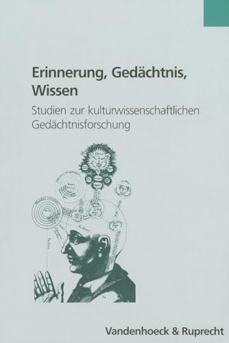 9783525355855: Erinnerung, Gedachtnis, Wissen: Studien Zur Kulturwissenschaftlichen Gedachtnisforschung