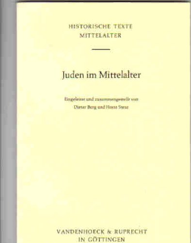 Stock image for Juden im Mittelalter. Historische Texte. Mittelalter 17. for sale by Wissenschaftliches Antiquariat Kln Dr. Sebastian Peters UG