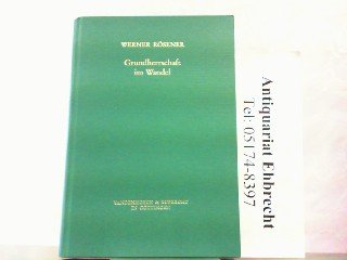 Grundherrschaft im Wandel. Untersuchungen zur Entwicklung geistlicher Grundherrschaften im südwestdeutschen Raum vom 9. bis 14. Jahrhundert. - Rösener, Werner