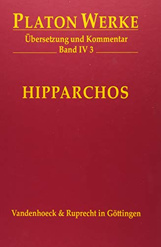 Hipparchos: Ubersetzung Und Kommentar (Platon Werke) (German Edition) [Hardcover ] - Platon