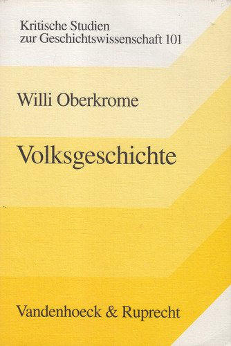 Beispielbild fr Volksgeschichte. Methodische Innovation und vlkische Ideologisierung in der deutschen Geschichtswissenschaft 1918-1945 zum Verkauf von Versandantiquariat Felix Mcke