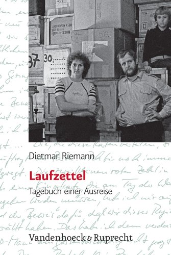 Laufzettel. Tagebuch einer Ausreise [Gebundene Ausgabe]Dietmar Riemann (Autor) - Dietmar Riemann