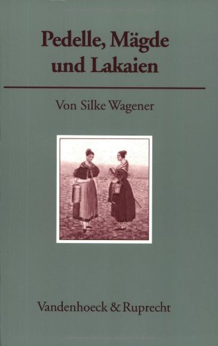 Beispielbild fr Pedelle, Mgde und Lakaien. Das Dienstpersonal an der Georg-August-Universitt Gttingen 1737 1866. zum Verkauf von Antiquariat Alte Seiten - Jochen Mitter