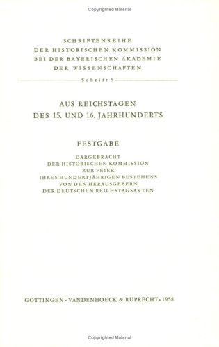 Imagen de archivo de Aus Reichstagen des 15. und 16. Jahrhunderts a la venta por ISD LLC