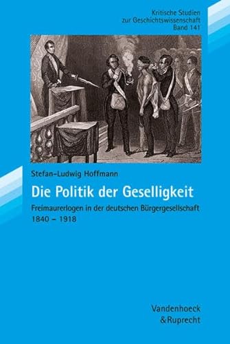 Stock image for Die Politik der Geselligkeit for sale by medimops
