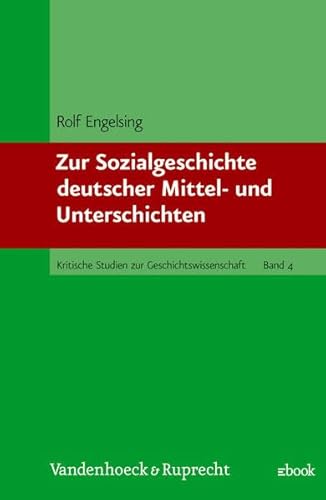 Beispielbild fr Zur Sozialgeschichte deutscher Mittel- und Unterschichten, zum Verkauf von modernes antiquariat f. wiss. literatur