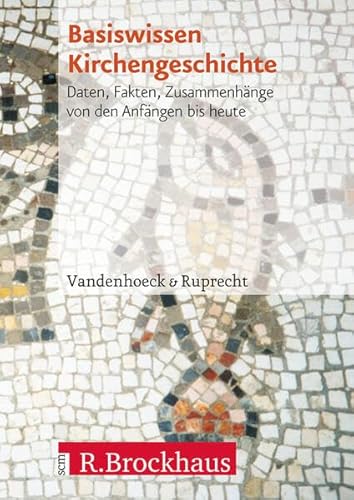 Imagen de archivo de Basiswissen Kirchengeschichte: Daten, Fakten, Zusammenhange von den Anfangen bis Heute (CD-ROM) a la venta por Windows Booksellers