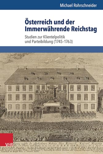 Österreich und der Immerwährende Reichstag.