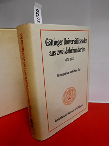 Göttinger Universitätsreden aus zwei Jahrhunderten. (1737-1934).