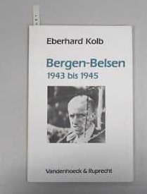 Stock image for Bergen- Belsen. Vom Aufenthaltslager zum Konzentrationslager 1943-1945 for sale by medimops