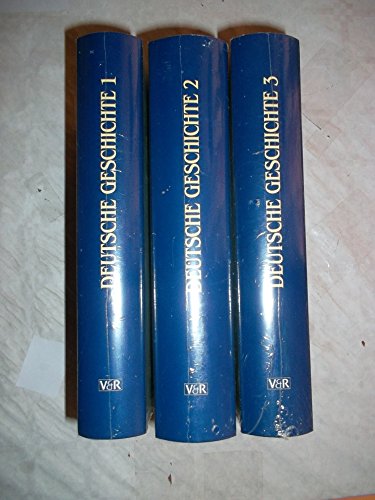 Deutsche Geschichte. Band 1 - Mittelalter, Band 2 - Frühe Neuzeit, Band 3 - 19. und 20. Jahrhundert. - Reinhard, Rürup, Wehler Hans-Ulrich und Schulz Gerhard