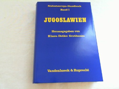 9783525362006: Sdosteuropa- Handbuch I. Jugoslawien. Handbook on South Eastern Europe