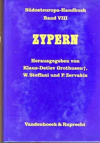 Imagen de archivo de Sdosteuropa-Handbuch: Band VIII: Zypern. a la venta por SKULIMA Wiss. Versandbuchhandlung