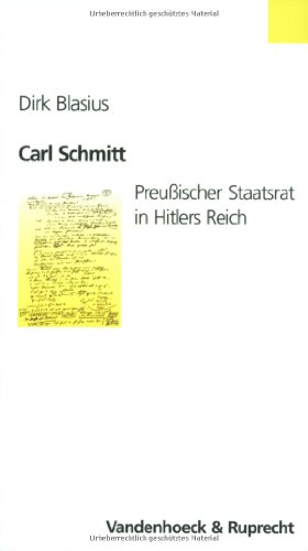 9783525362488: Carl Schmitt: Preussischer Staatsrat in Hitlers Reich