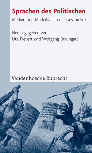 9783525362747: Sprachen Des Politischen: Medien Und Medialitat in Der Geschichte (Etymologisches Worterbuch Des Althochdeutschen)