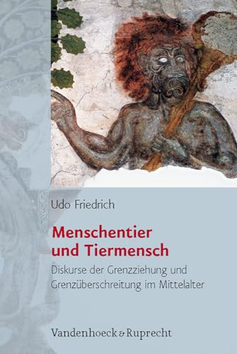 Menschentier und Tiermensch - Friedrich, Udo