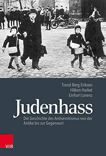 9783525367438: Judenhass: Die Geschichte des Antisemitismus von der Antike bis zur Gegenwart