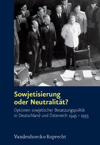 9783525369067: Schriften des Hannah-Arendt-Instituts fur Totalitarismusforschung: Optionen sowjetischer Besatzungspolitik in Deutschland und sterreich 1945-1955 ... Fur Totalitarismusforschung, 32)