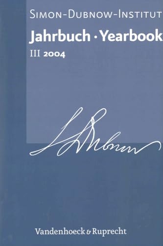 Beispielbild fr Jahrbuch des Simon-Dubnow-Instituts / Simon Dubnow Institute Yearbook III/2004 zum Verkauf von ISD LLC