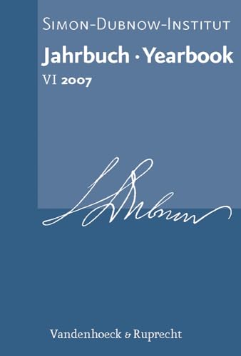 Beispielbild fr Jahrbuch des Simon-Dubnow-Instituts / Simon Dubnow Institute Yearbook VI (2007) zum Verkauf von ISD LLC