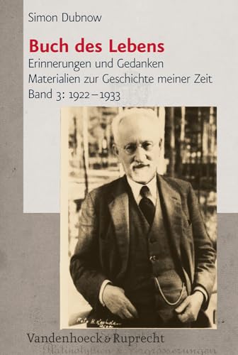 9783525369524: Buch des Lebens, Band 3: 1922--1933: Erinnerungen und Gedanken; Materialien zur Geschichte meiner Zeit (Simon Dubnow, Buch Des Lebens)