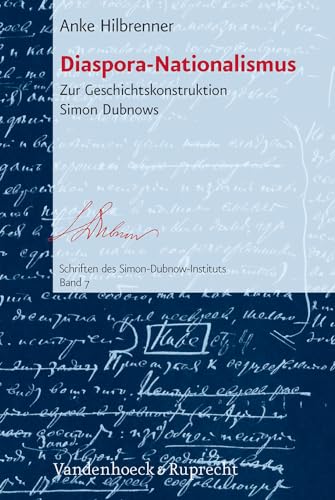 Diaspora-Nationalismus (Schriften Des Simon-dubnow-instituts, 7) (German Edition) (9783525369852) by Hilbrenner, Anke