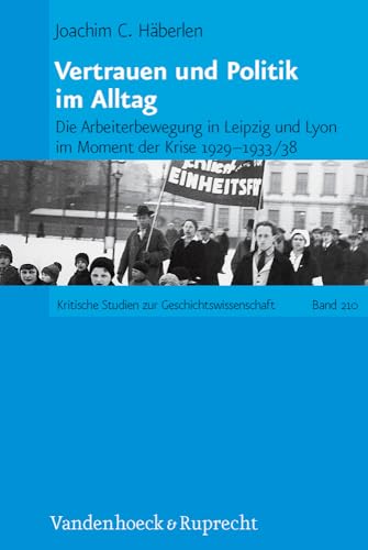 Stock image for Vertrauen und Politik im Alltag (Kritische Studien Zur Geschichtswissenschaft) (German Edition) for sale by HPB-Red