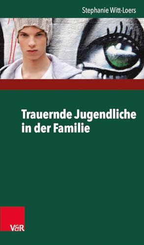 Beispielbild fr Trauernde Jugendliche in Der Familie zum Verkauf von Blackwell's