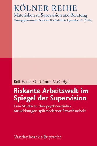 Stock image for Die Krise der Leistungsgesellschaft im Spiegel der Supervision: Eine Studie zu den psychosozialen Auswirkungen sptmoderner Erwerbsarbeit (Kolner Reihe - Materialien Zu Supervision Und Beratungkolner) for sale by medimops